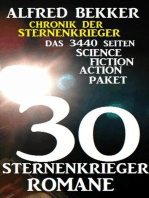 30 Sternenkrieger Romane - Das 3440 Seiten Science Fiction Action Paket