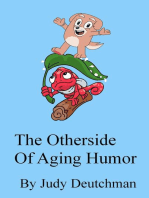 The Otherside of Aging Humor