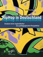 HipHop in Deutschland: Analyse einer Jugendkultur aus pädagogischer Perspektive