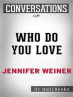 Who Do You Love: by Jennifer Weiner | Conversation Starters