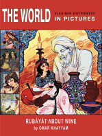 The World in Pictures. Omar Khayyam. Rubáyát about wine.