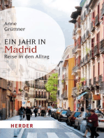 Ein Jahr in Madrid: Reise in den Alltag