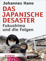 Das japanische Desaster: Fukushima und die Folgen