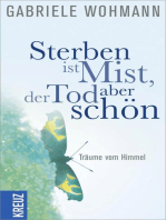 Sterben ist Mist, der Tod aber schön