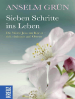 Sieben Schritte ins Leben: Die Worte Jesu am Kreuz - sich einlassen auf Ostern