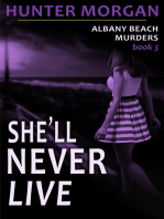 She'll Never Live (The Albany Beach Murders, Book 3)