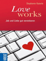 Love works: Job und Liebe gut vereinbaren