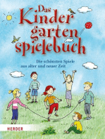 Das Kindergartenspielebuch: Die schönsten Spiele aus alter und neuer Zeit