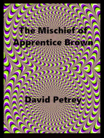 The Mischief of Apprentice Brown