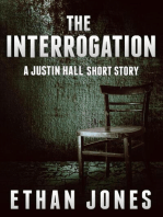 The Interrogation (A Justin Hall Short Story Prequel)