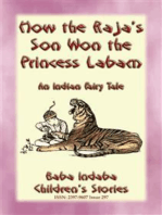 HOW THE RAJA'S SON WON THE PRINCESS LABAM - A Children’s Fairy Tale from India