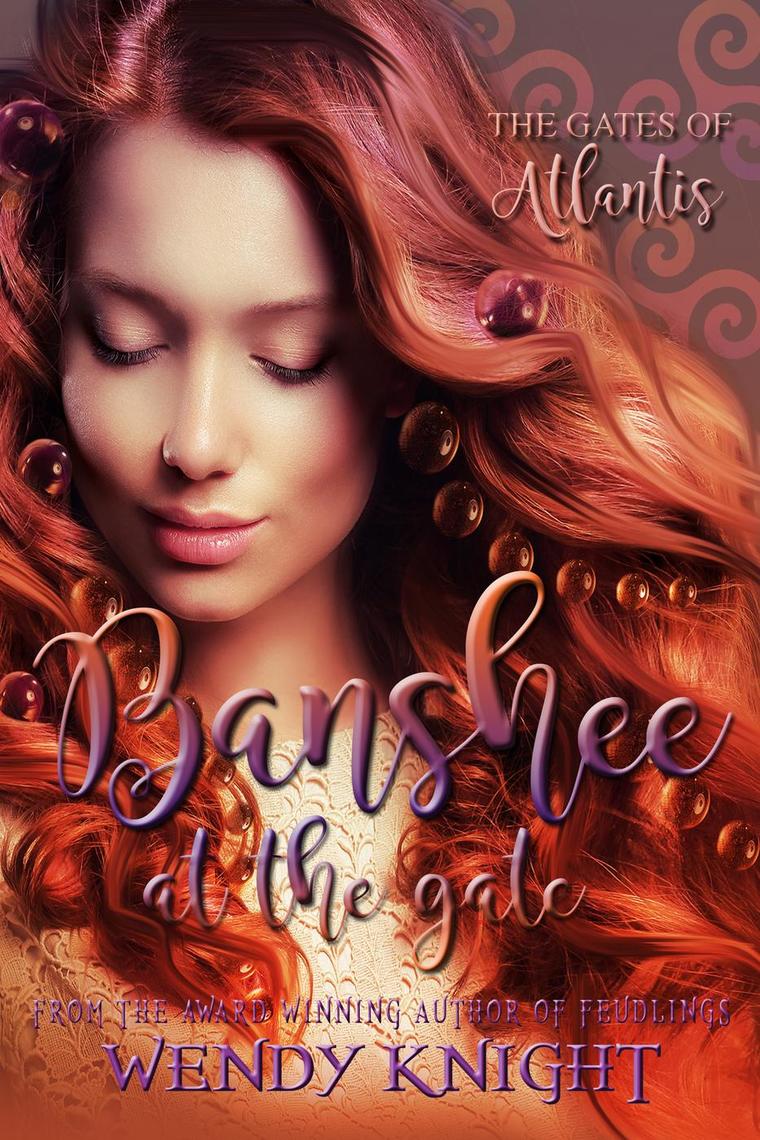 Banshee at the Gate by Wendy Knight (Ebook) - Read free for 30 days