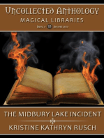 The Midbury Lake Incident: Uncollected Anthology