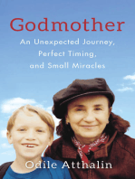 Godmother: An Unexpected Journey, Perfect Timing, and Small Miracles