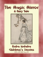 THE MAGIC MIRROR - A Fairy Tale: Baba Indaba’s Children's Stories - Issue 307