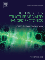 Light Robotics - Structure-mediated Nanobiophotonics