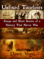 Unfixed Timelines