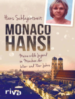 Monaco Hansi: Meine wilde Jugend im München der 60er- und 70er-Jahre