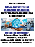 Ideea inovativului matching imobiliar: Intermediere imobiliară simplificată