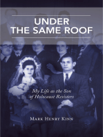 Under the Same Roof: My Life as the Son of Holocaust Resisters