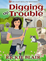 Digging Up Trouble: The Leafy Hollow Mysteries, #2
