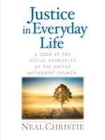 Justice In Everyday Life: A Look at the Social Principles of The United Methodist Church