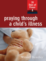 Praying Through a Child's Illness: 28 Days of Prayer