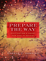 Prepare the Way: Cultivating a Heart for God in Advent