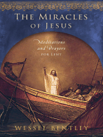 The Miracles of Jesus: Meditations and Prayers for Lent