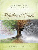 Rhythms of Growth: 374 Meditations to Nurture the Soul