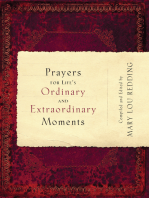 Prayers for Life's Ordinary and Extraordinary Moments: Compiled and Edited by Mary Lou Redding