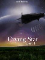Crying Star, Part 1