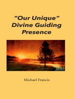 "Our Unique" Divine Guiding Presence