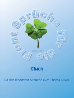 Read Gluck Mehr Als 60 Der Schonsten Spruche Zum Thema Gluck Online By Frank Schutze Stefan Adam And Monique Schutze Books