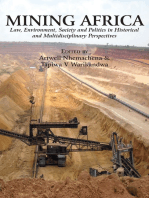 Mining Africa. Law, Environment, Society and Politics in Historical and Multidisciplinary Perspectives: Law, Environment, Society and Politics in Historical and Multidisciplinary Perspectives
