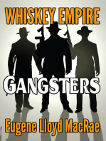 Gangsters: Whiskey Empire, #2