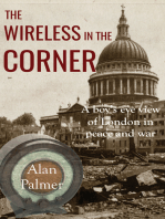 The Wireless in the Corner: A boy’s eye view of London in peace and war