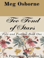 Too Fond of Stars: A Persuasion Variation: Fate and Fortune, #1