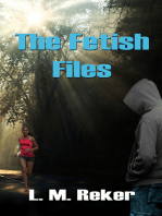 The Fetish Files