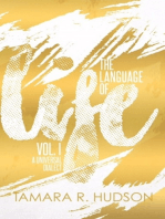 The Language Of Life Vol. I ~ A Universal Dialect