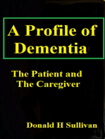 A Profile of Dementia