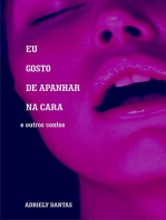 Eu gosto de apanhar na cara e outros contos