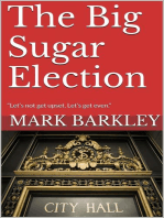 The Big Sugar Election
