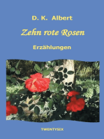 Zehn rote Rosen: Kurzgeschichten und Erzählungen