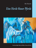 Eine Herde blauer Pferde: Eine kurzweilige Lektüre mit Bildern, Versen und Texten