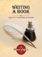 Writing A Book: The Seven "P's" to Becoming an Author