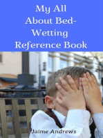 My All About Bed-Wetting Reference Book: Reference Books, #9