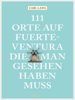 111 Orte auf Fuerteventura, die man gesehen haben muss: Reiseführer