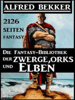 Die Fantasy-Bibliothek der Zwerge, Orks und Elben - 2126 Seiten Fantasy