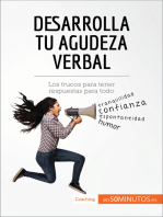 Desarrolla tu agudeza verbal: Los trucos para tener respuestas para todo